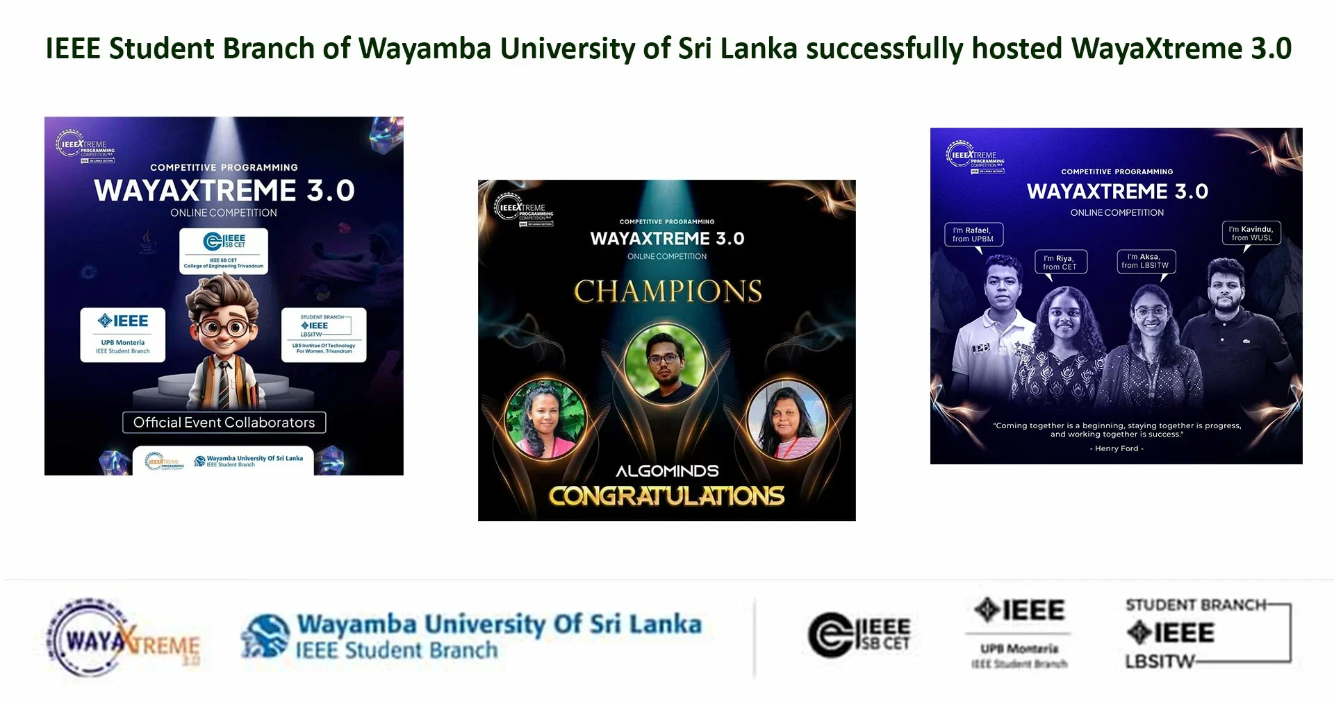 IEEE Student Branch of Wayamba University of Sri Lanka successfully hosted WayaXtreme 3.0